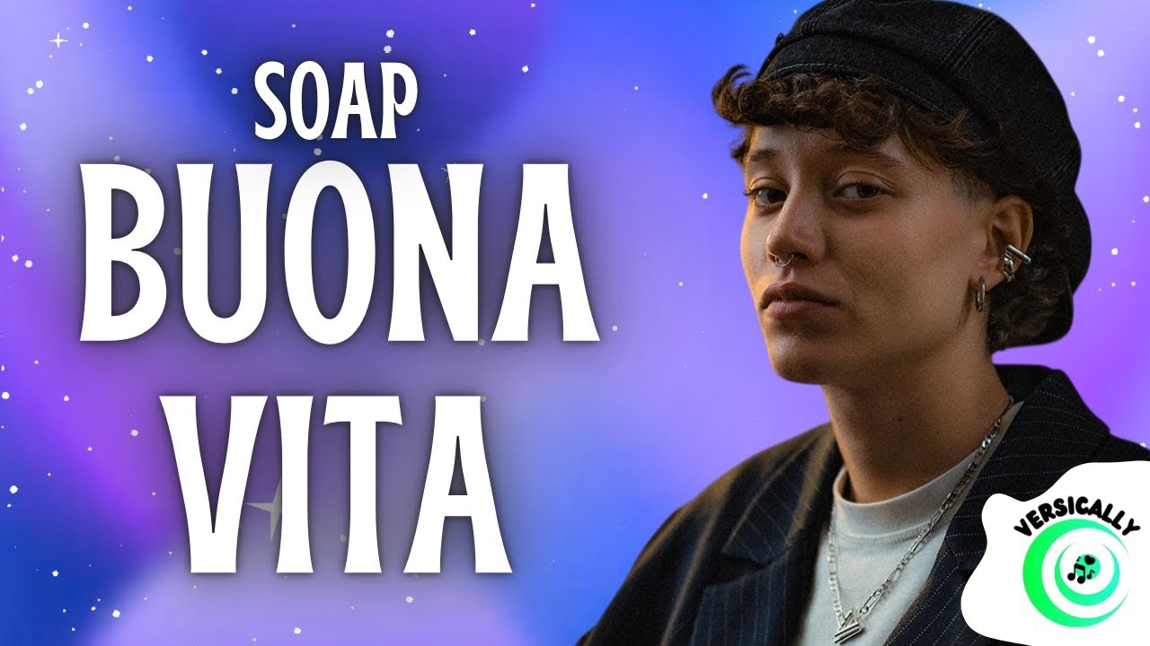 Soap - BUONA VITA (Testo/Lyrics) Sanremo Giovani 2025
