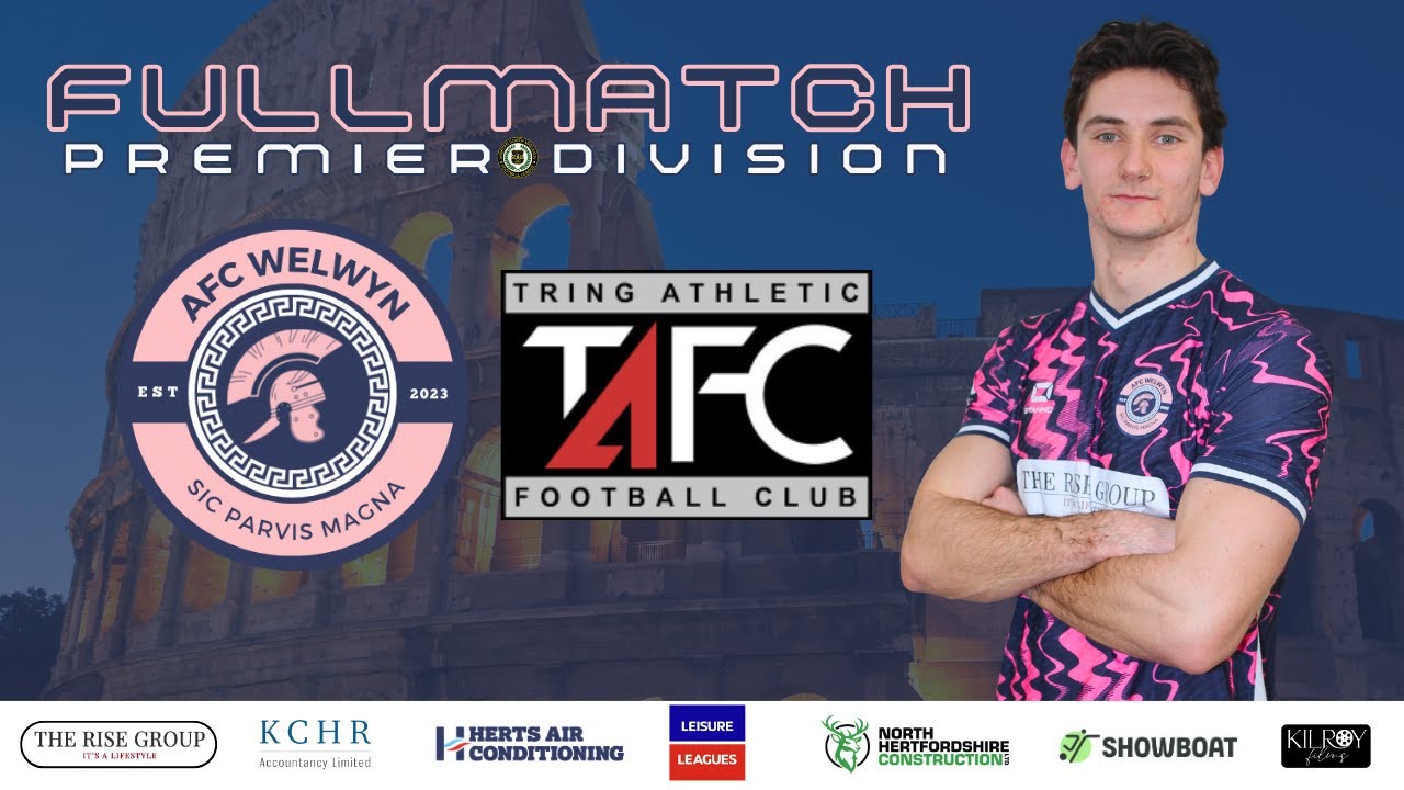 AFC Welwyn Vs Tring Athletic | Full Match
