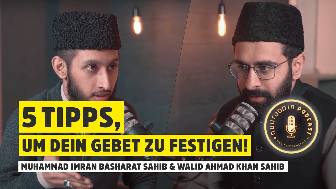 Ramadhan Spezial - 5 Tipps, um dein Gebet zu festigen! - Nuuruddin Podcast (Ep.40)