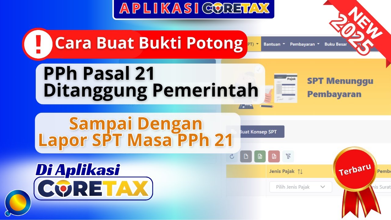 Cara Buat Bukti Potong PPH 21 dan Lapor SPT Masa PPH 21 Ditanggung Pemerintah di Coretax