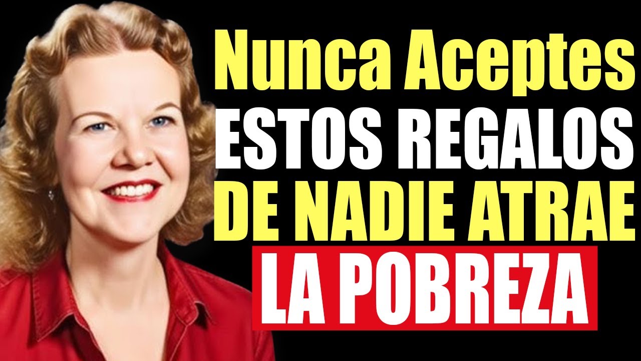 8 regalos que NUNCA debes aceptar de NADIE: atraen la mala suerte | Kathryn Kuhlman