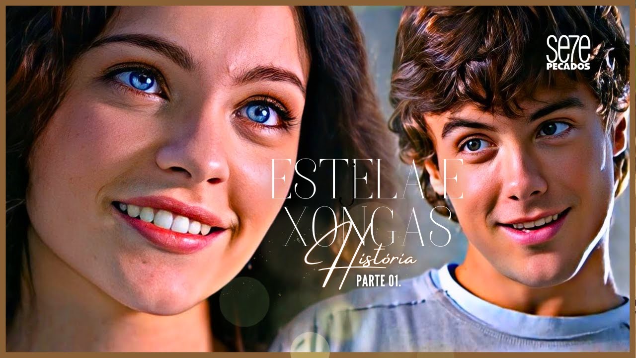 A HISTÓRIA DE ESTELA E XONGAS - PARTE 01 | (comentada).