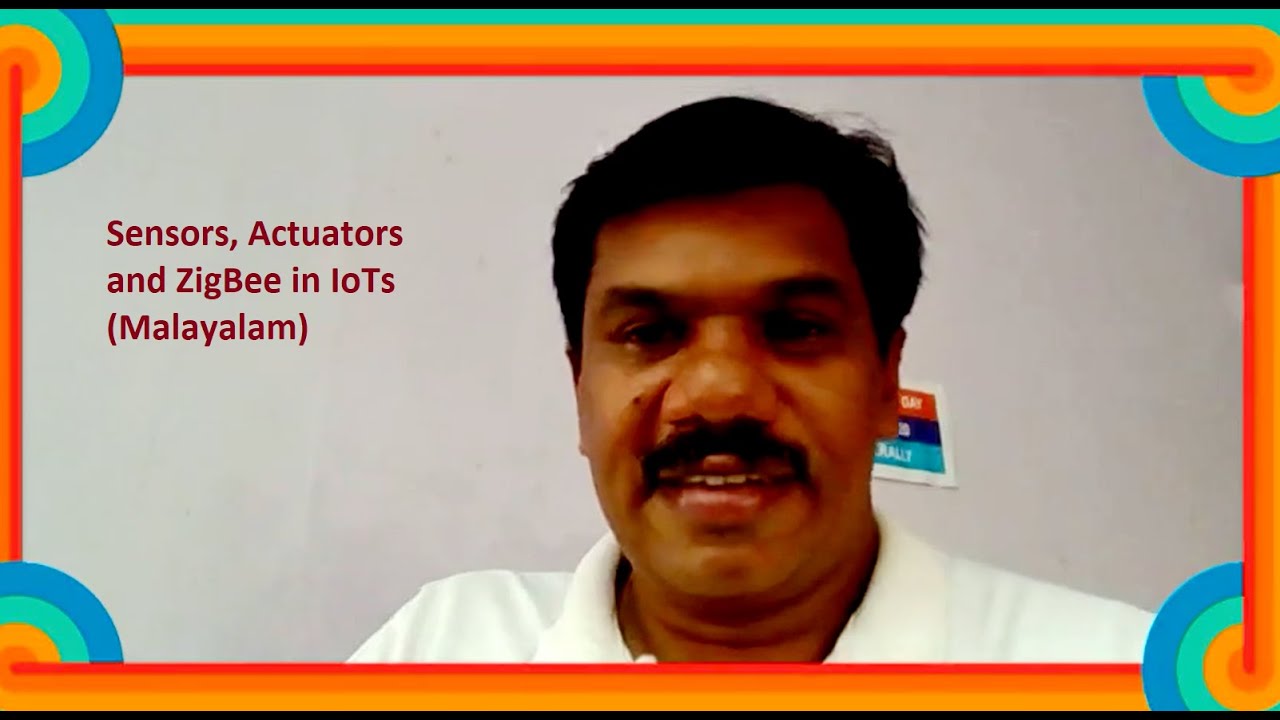 Sensors, Actuators, Transducers, Bluetooth and ZigBee in IoTs (Malayalam)