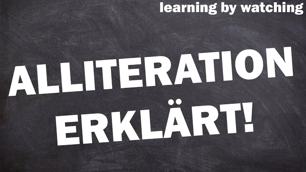 Alliteration einfach erkl&auml;rt!