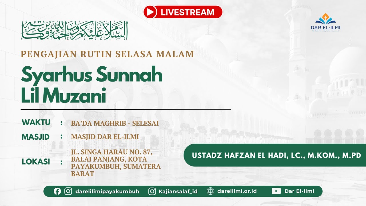 Kajian Kitab Syarhus Sunnah Lil Muzani | Ustadz Hafzan El Hadi, Lc., M.Kom., M.Pd