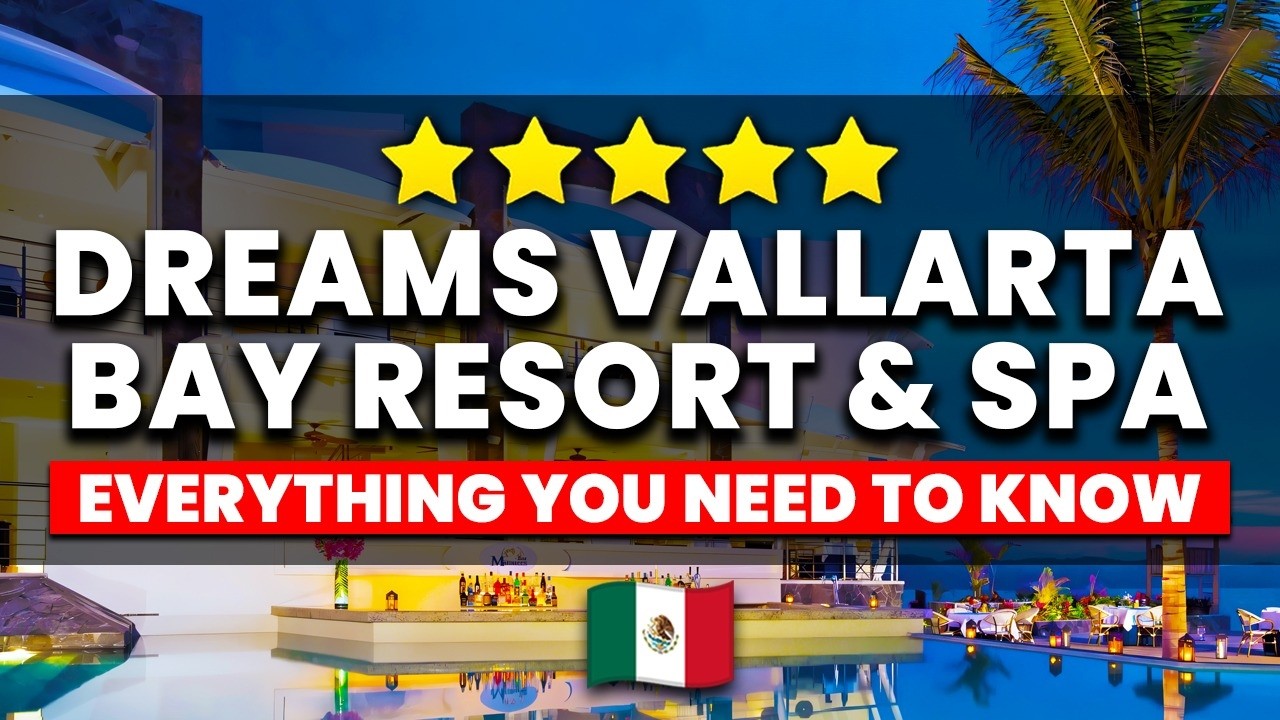 Dreams Vallarta Bay Puerto Vallarta | (Всё, что вам нужно знать!)