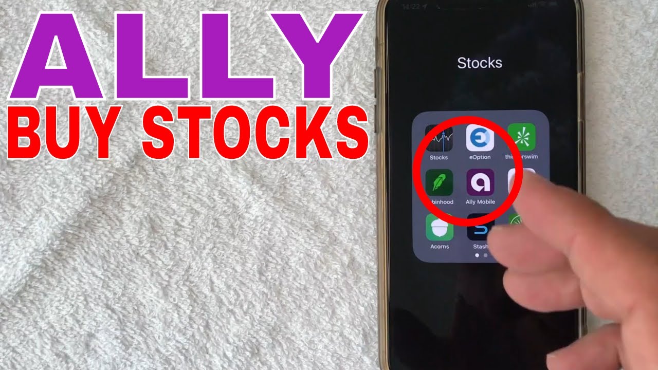 🔴 How To Buy Stocks On Ally Financial App 🔴