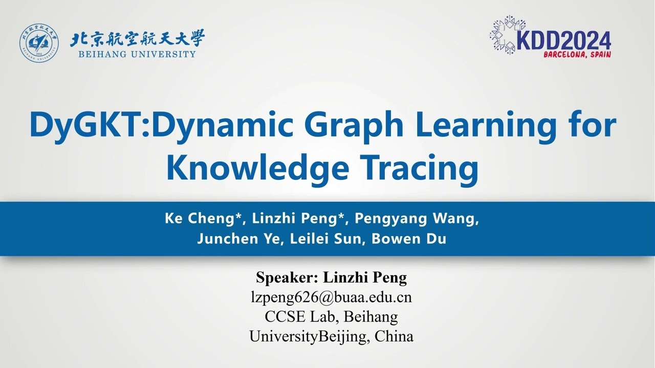 KDD 2024 - DyGKT Dynamic Graph Learning