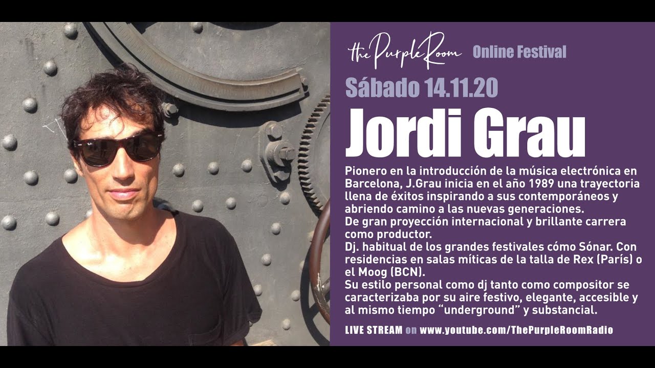 Jordi Grau & Big Mic - The Purple Online Festival II - 14.11.20