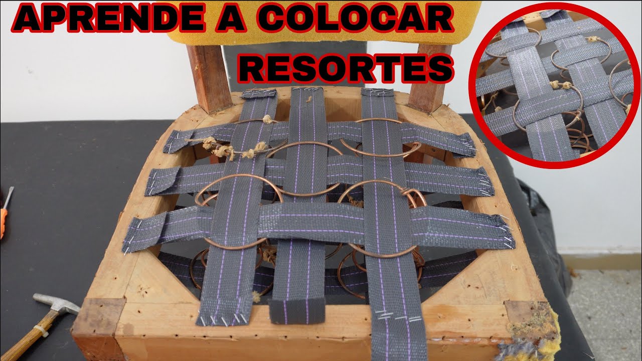 TECNICA para COLOCAR LOS RESORTES para TAPIZAR