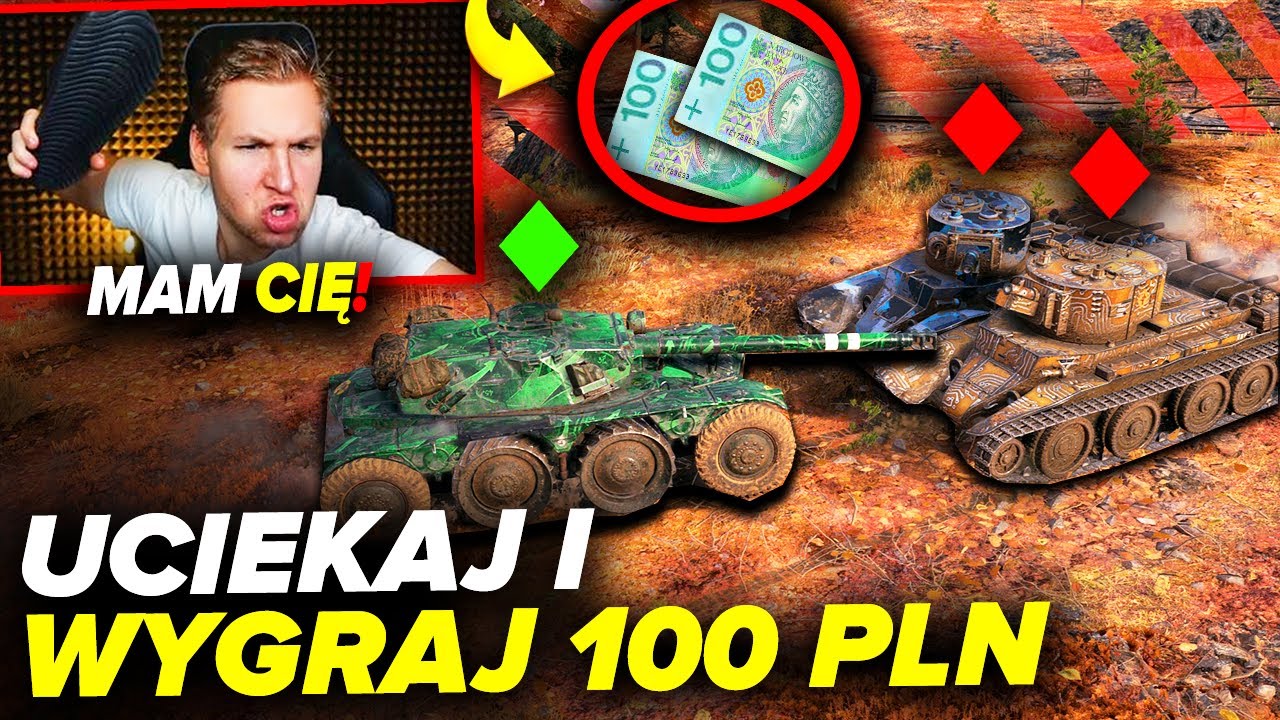 UCIEKAJ I WYGRAJ 100 ZŁ || World of Tanks