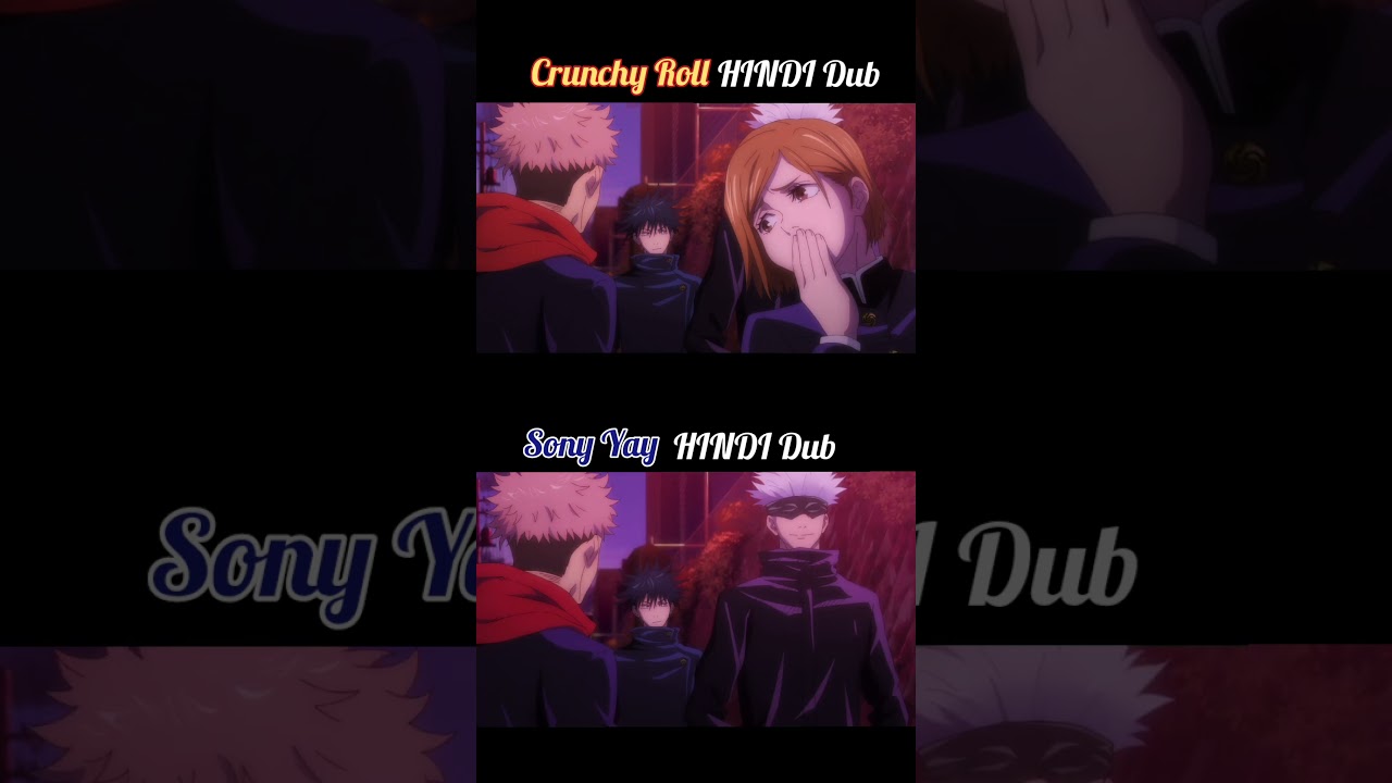 Crunchy Roll Hindi Dub vs Sony Yay Hindi Dub #jjk #jujutsukaisen