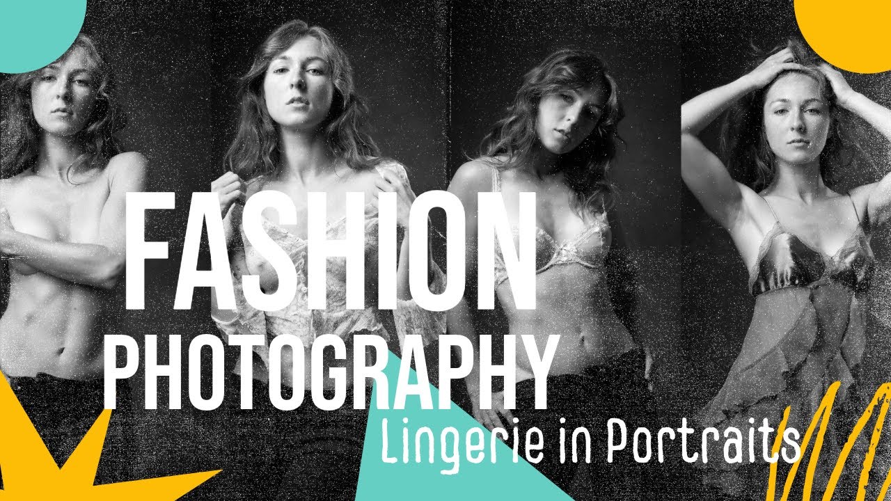 FASHION PHOTOGRAPHY Lingerie in Portraits Part 1