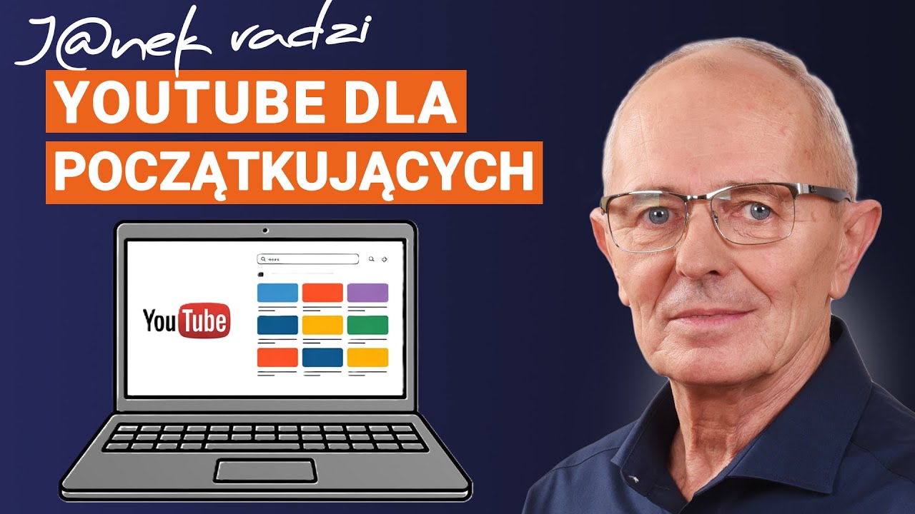 YouTube dla początkujących | J@nek radzi