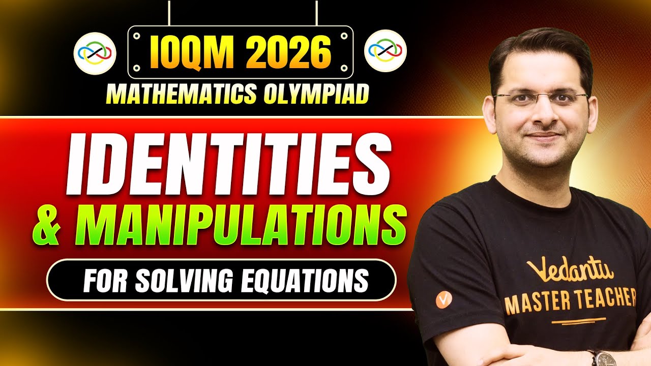 IOQM 2026: Identities and Manipulations | Master Math Olympiad | Abhay Sir | VOS