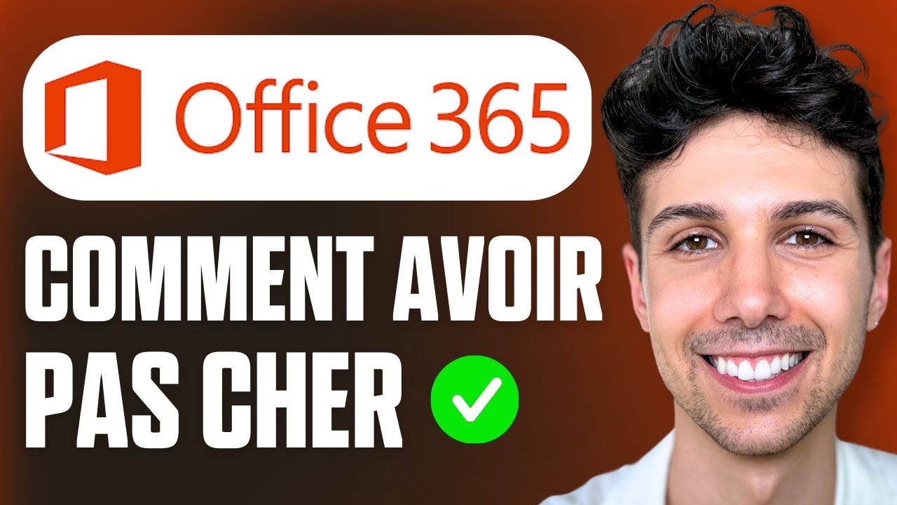 Comment Avoir Office 365 Pas Cher - Tutoriel D&eacute;butant