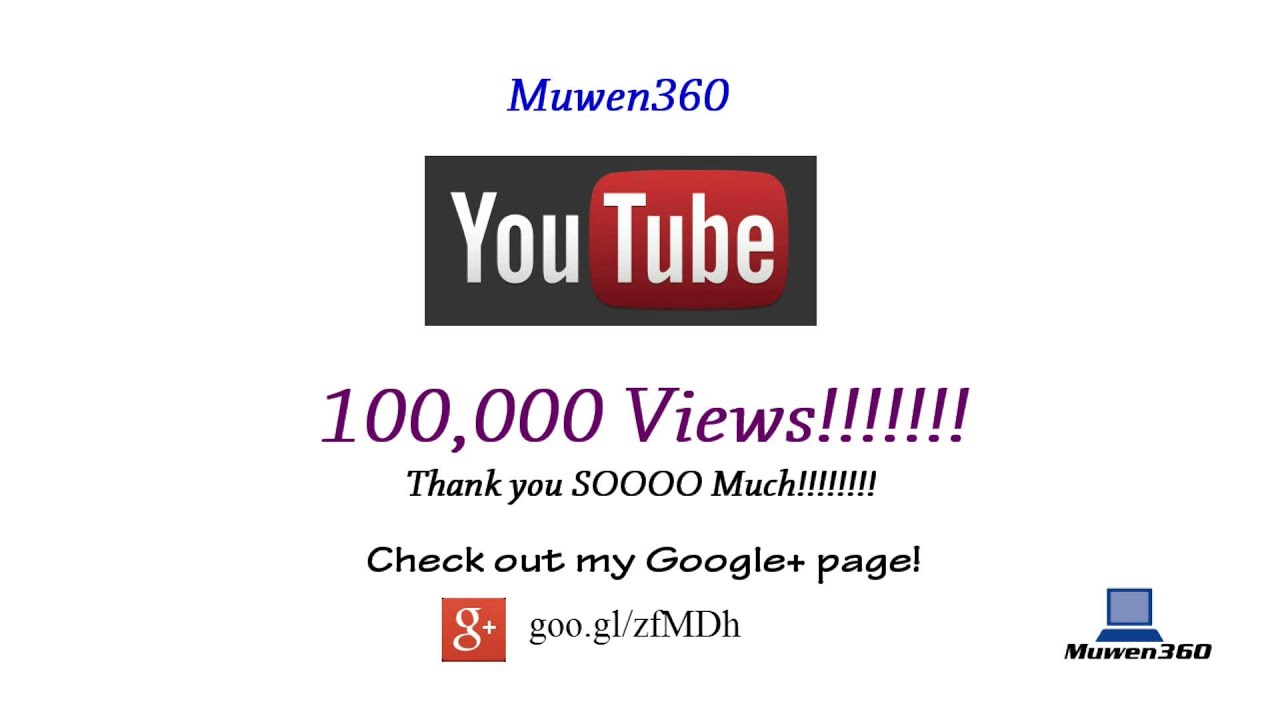 Muwen360 YouTube 100,000 VIEWS - THANK YOU SOOO MUCH!!!!!!!!!!