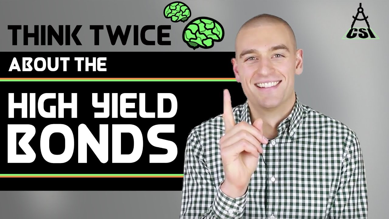 Why You Should Think Twice about High Yield Bonds | Common Sense Investing