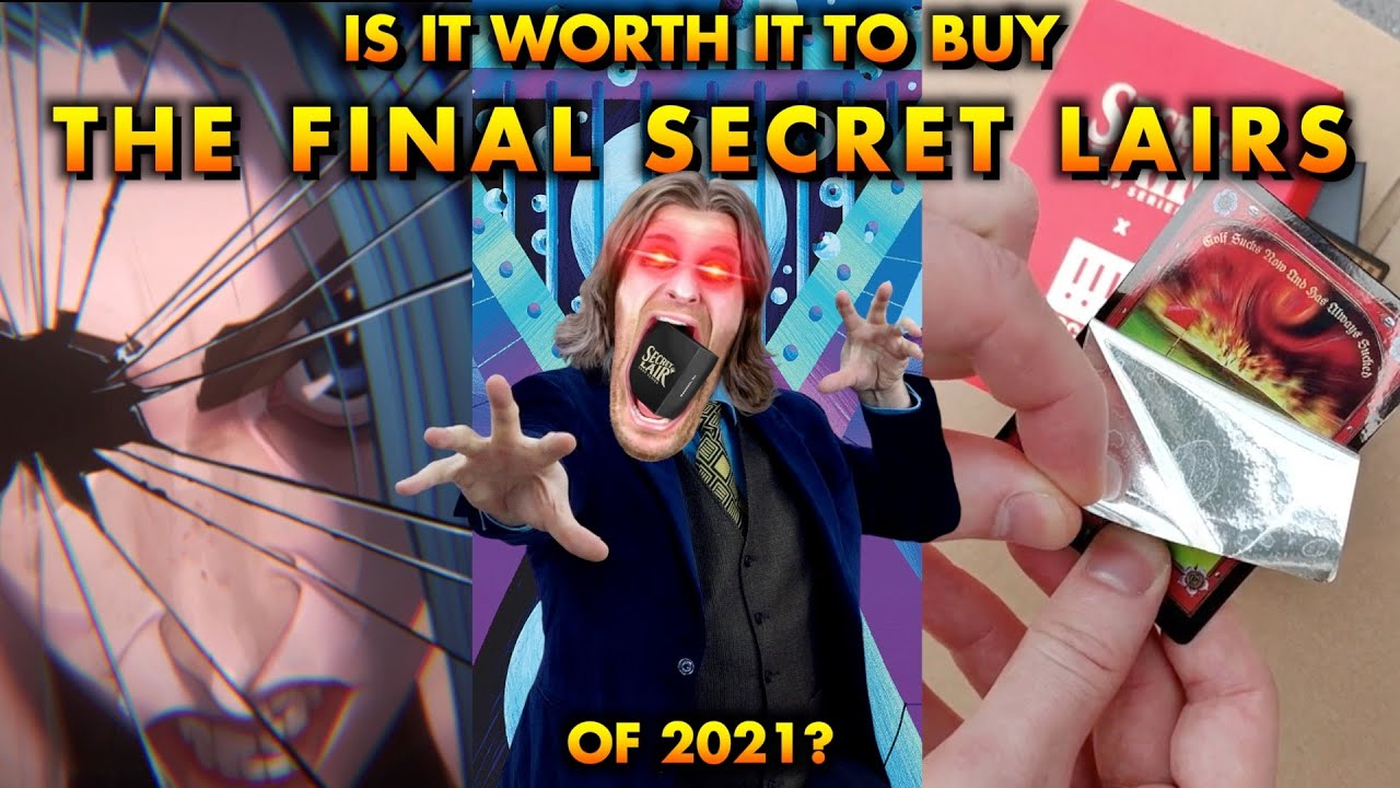 Is It Worth It To Buy The Final Secret Lairs Of 2021? A Magic: The Gathering Superdrop Review