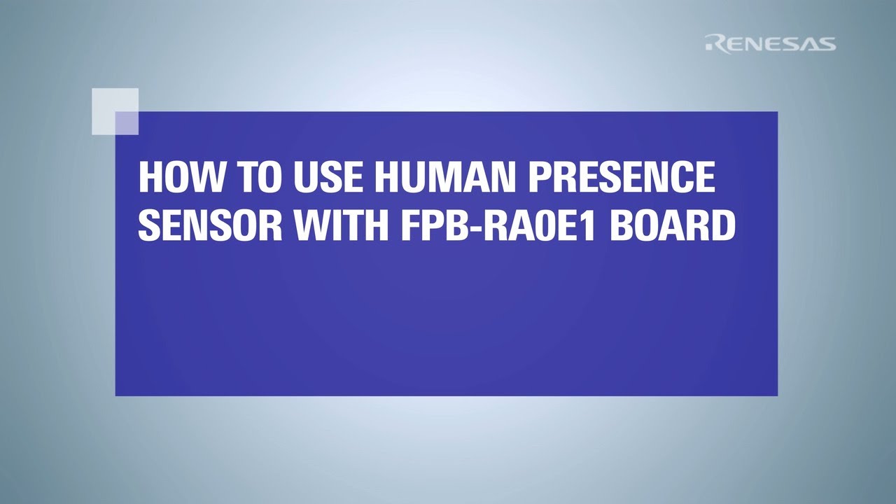 How to Use Serial Array Unit to Read Human Presence Sensor via UART on RA0E1 Fast Prototyping Board