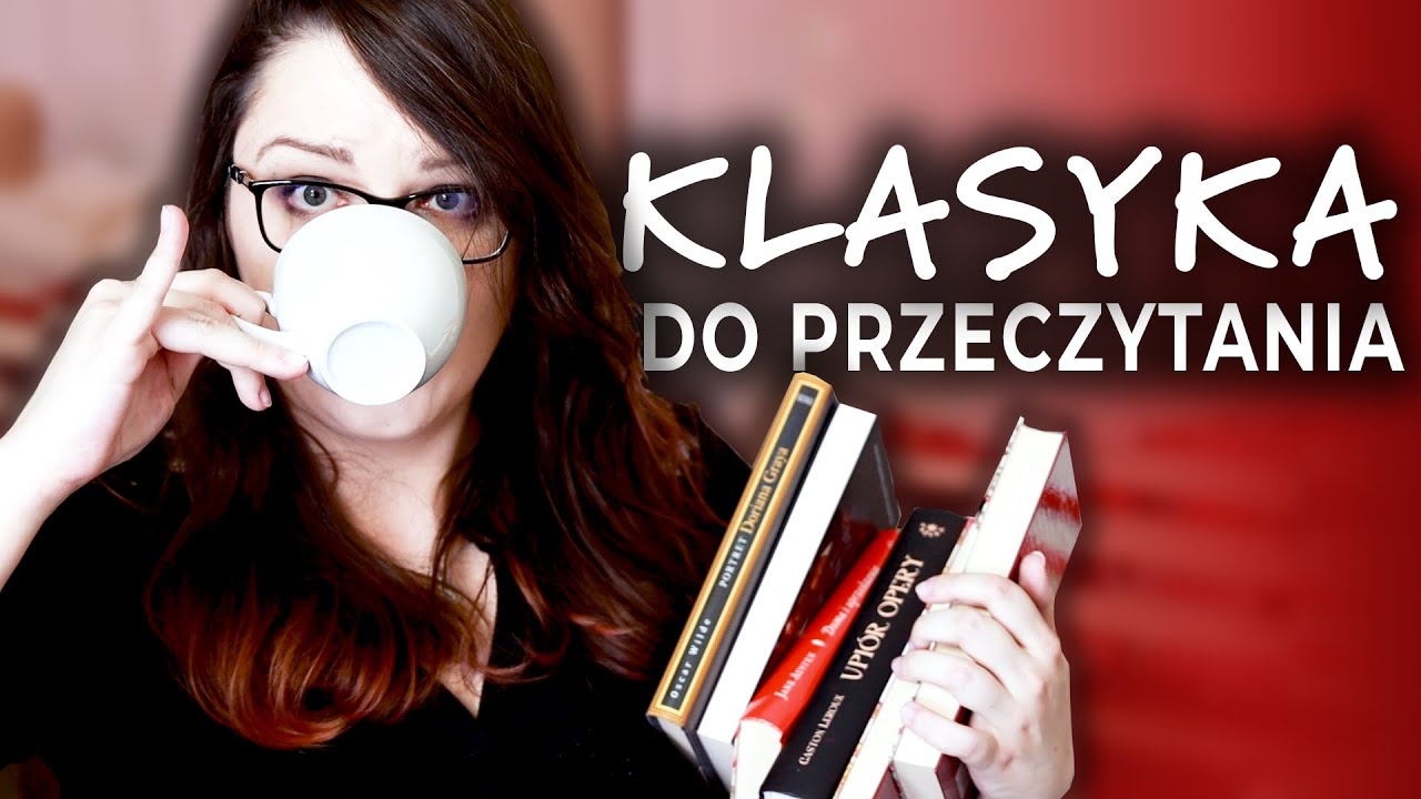 Klasyka, którą chcę przeczytać | Wybredna Maruda