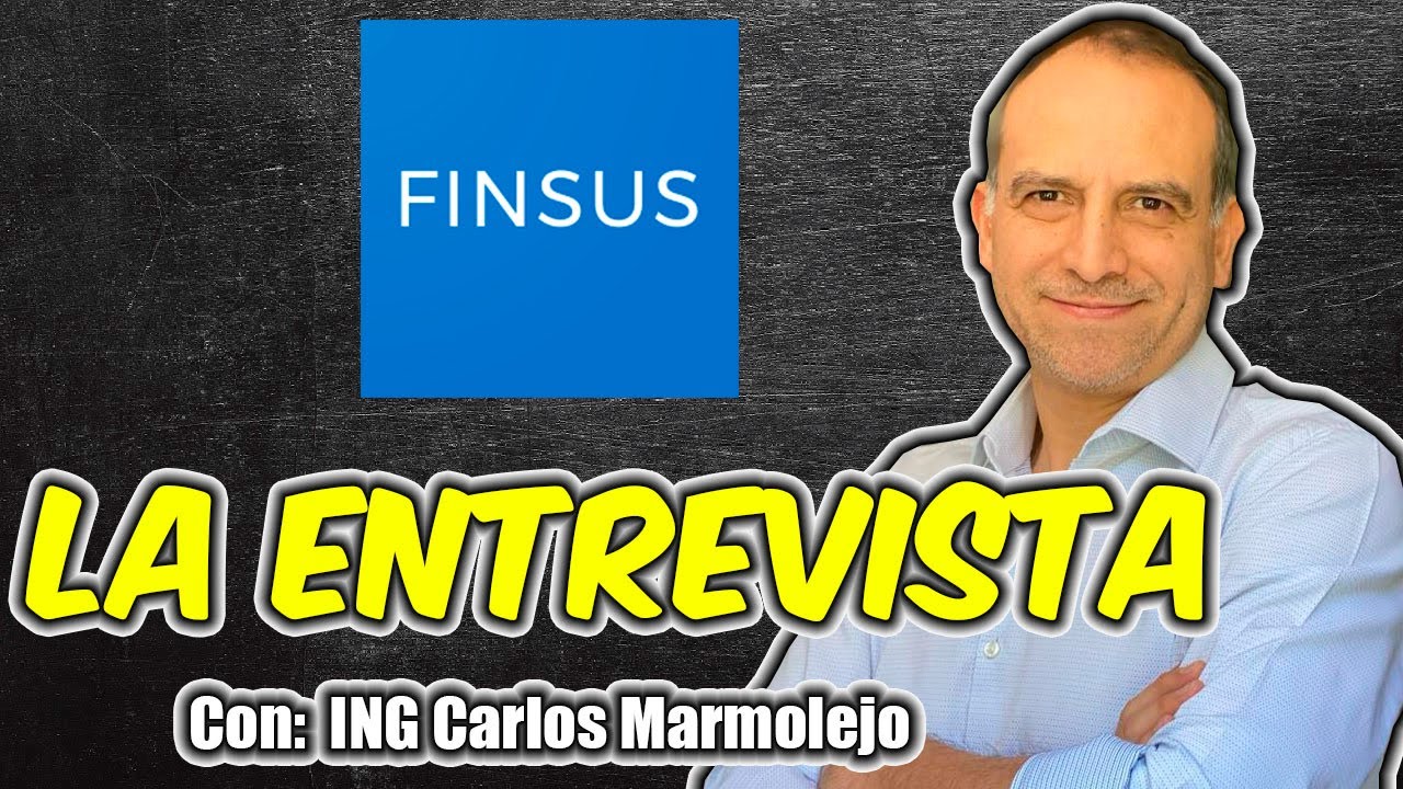Entrevista FINSUS - Entrevista al director general de financiera sustentable Ing Carlos Marmolejo
