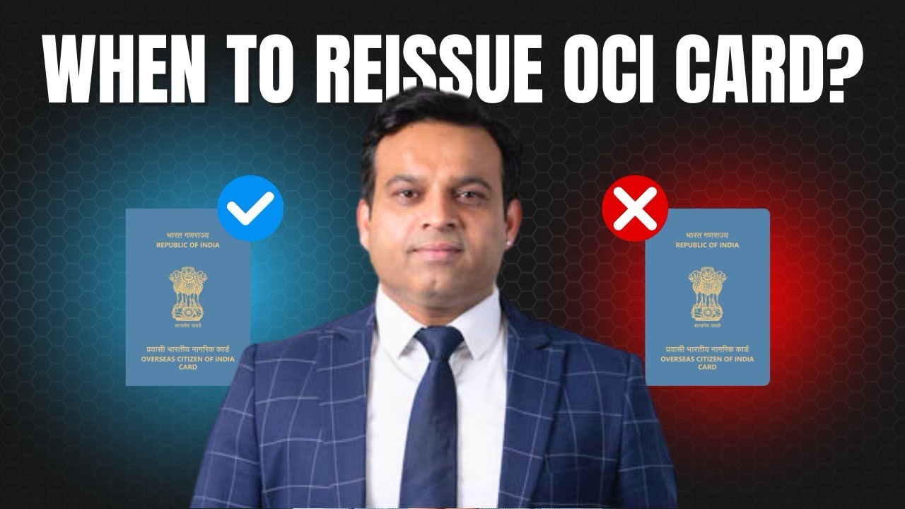 When do you need to reissue OCI card?