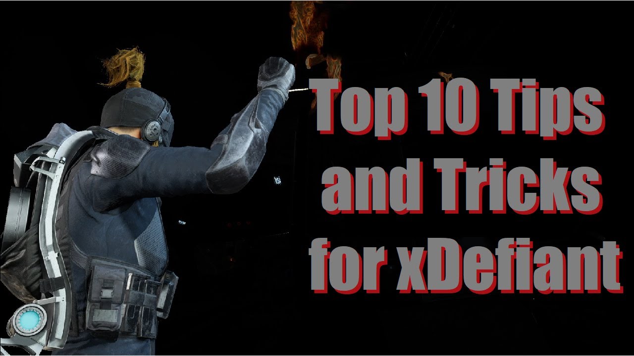 Top 10 Tips and Tricks for xDefiant | Crush the Competition