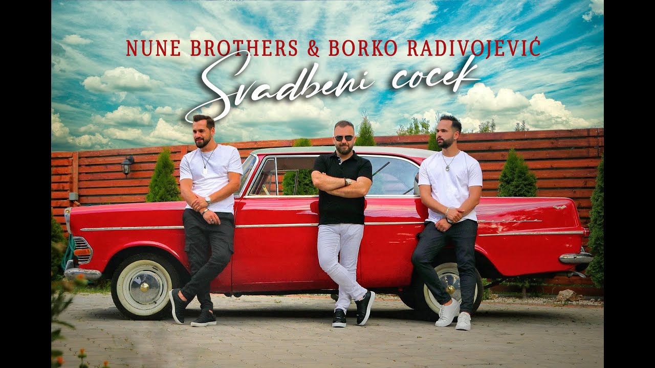 Borko Radivojevic i Nune Brothers - Svadbeni Cocek (Official Video 2021)