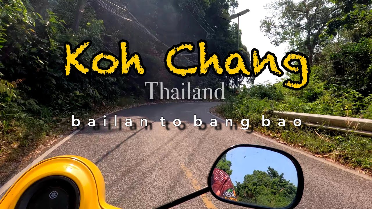 Koh Chang, Thailand. bailan to bang bao 🇹🇭🏝️🛵 