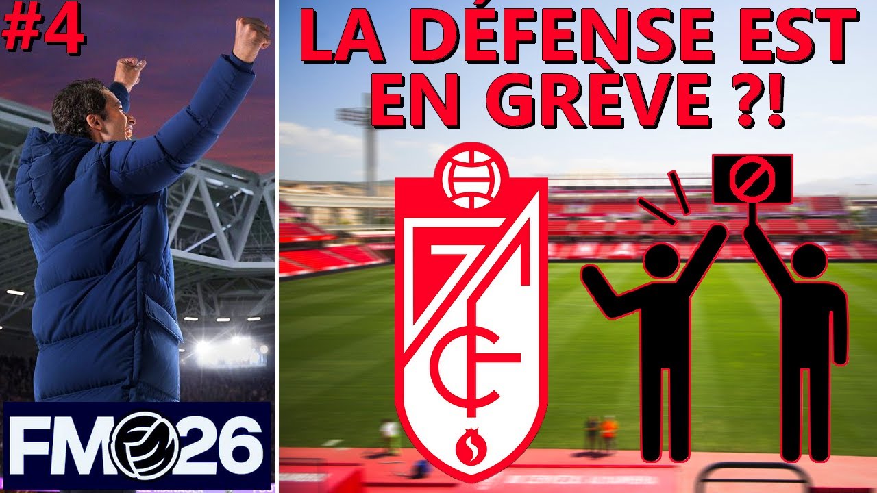Des BONS RÉSULTATS MAIS une DÉFENSE qui SOUFFRE... - Carrière FM 26 GRENADE #4