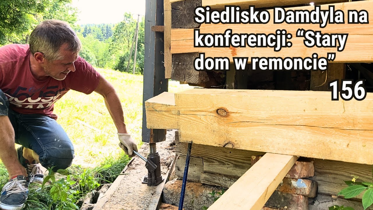 Historia remontu naszego domu | Siedlisko Damdyla cz.156