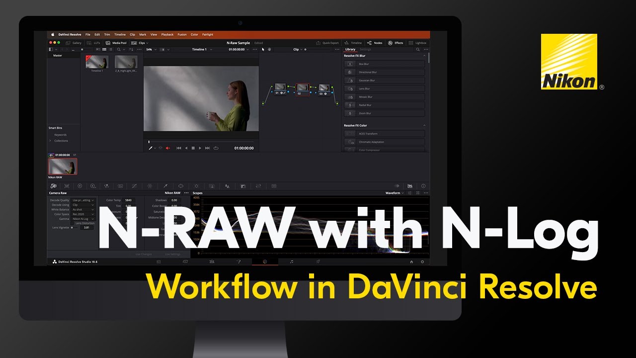 How to Color Grade Nikon N-RAW with N-Log in DaVinci Resolve