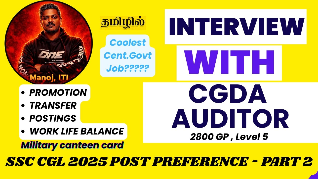 CGL 2025 POST PREFERENCE - PART 2 - INTERVIEW WITH CGDA AUDITOR