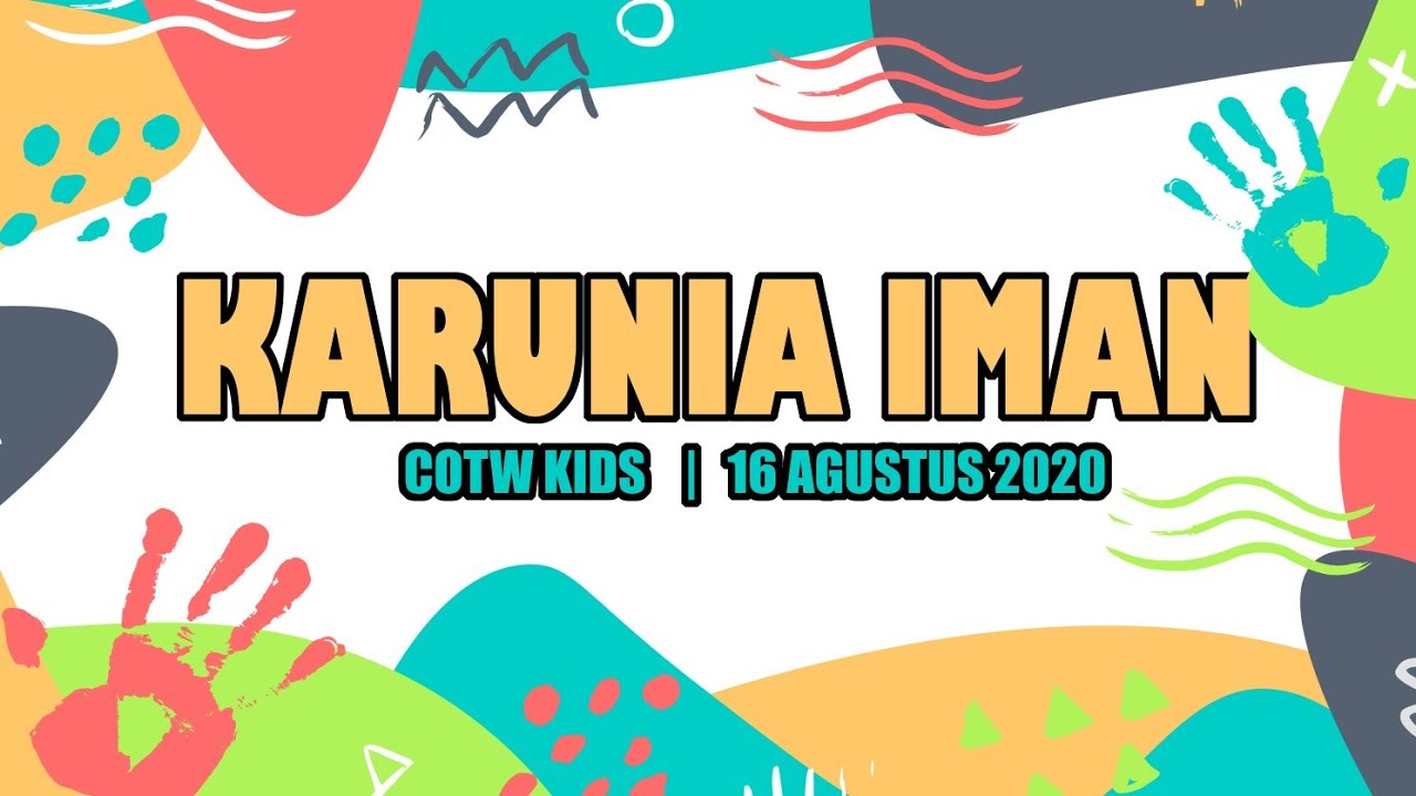 KARUNIA IMAN - COTW KIDS