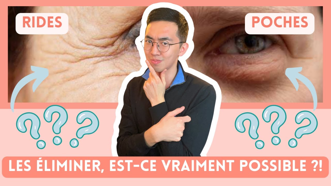RIDES, RIDULES & POCHES : COMMENT LES RÉDUIRE ?