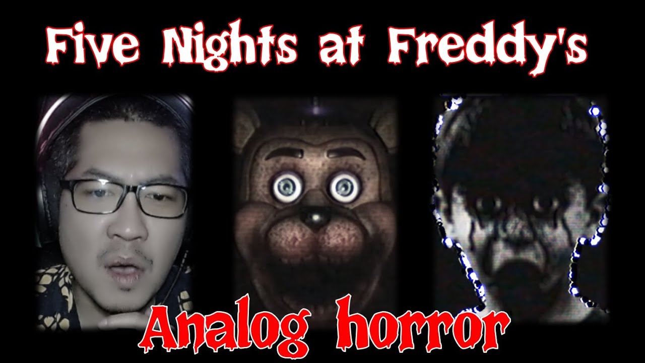 Five Nights at Freddy's Analog horror 