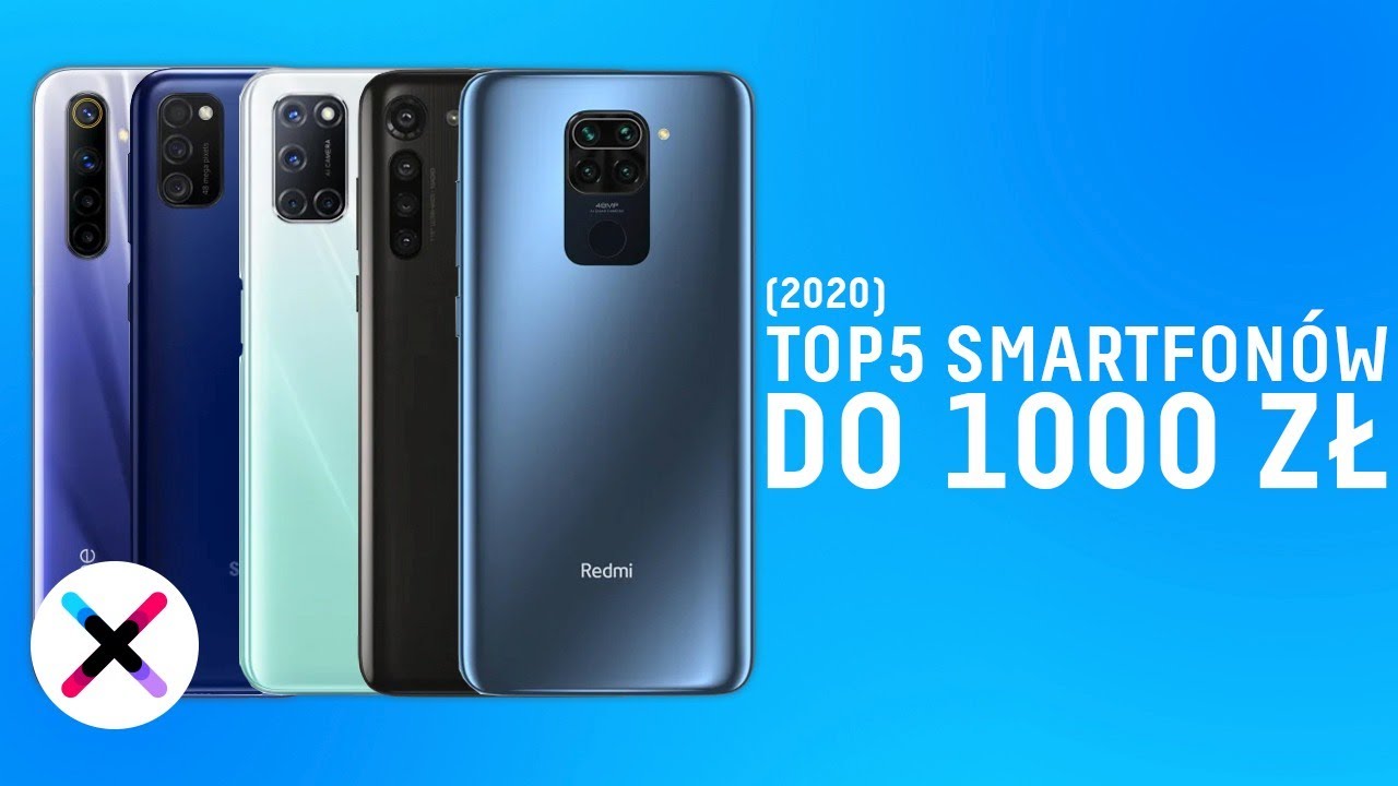 JAKI SMARTFON KUPIĆ? ⭐ | TOP5 smartfon&oacute;w do kwoty 1000 zł (edycja 2020)