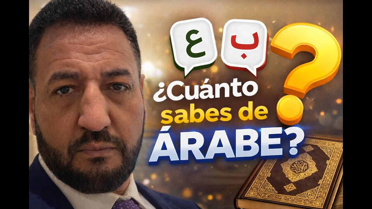 ¿ CUÁNTO SABES DE ÁRABE? DESCUBRE TU NIVEL DE LENGUA ÁRABE, RESUMEN DEL CURSO BÁSICO