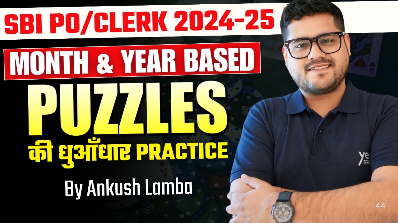 🗓️ Month & Year Based Puzzle In One Shot | SBI PO/Clerk 2024-25 | Ankush Lamba