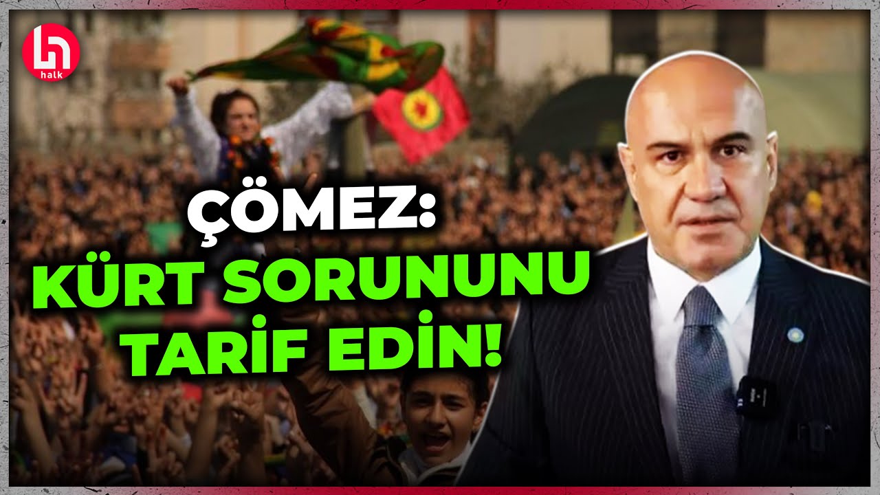 Kürt sorunu nasıl çözülecek? Turhan Çömez'den çıkış: Bana Kürt sorununu tarif edin!