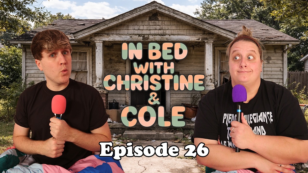 EVICTED From Our Rental House | In Bed With Christine & Cole #26