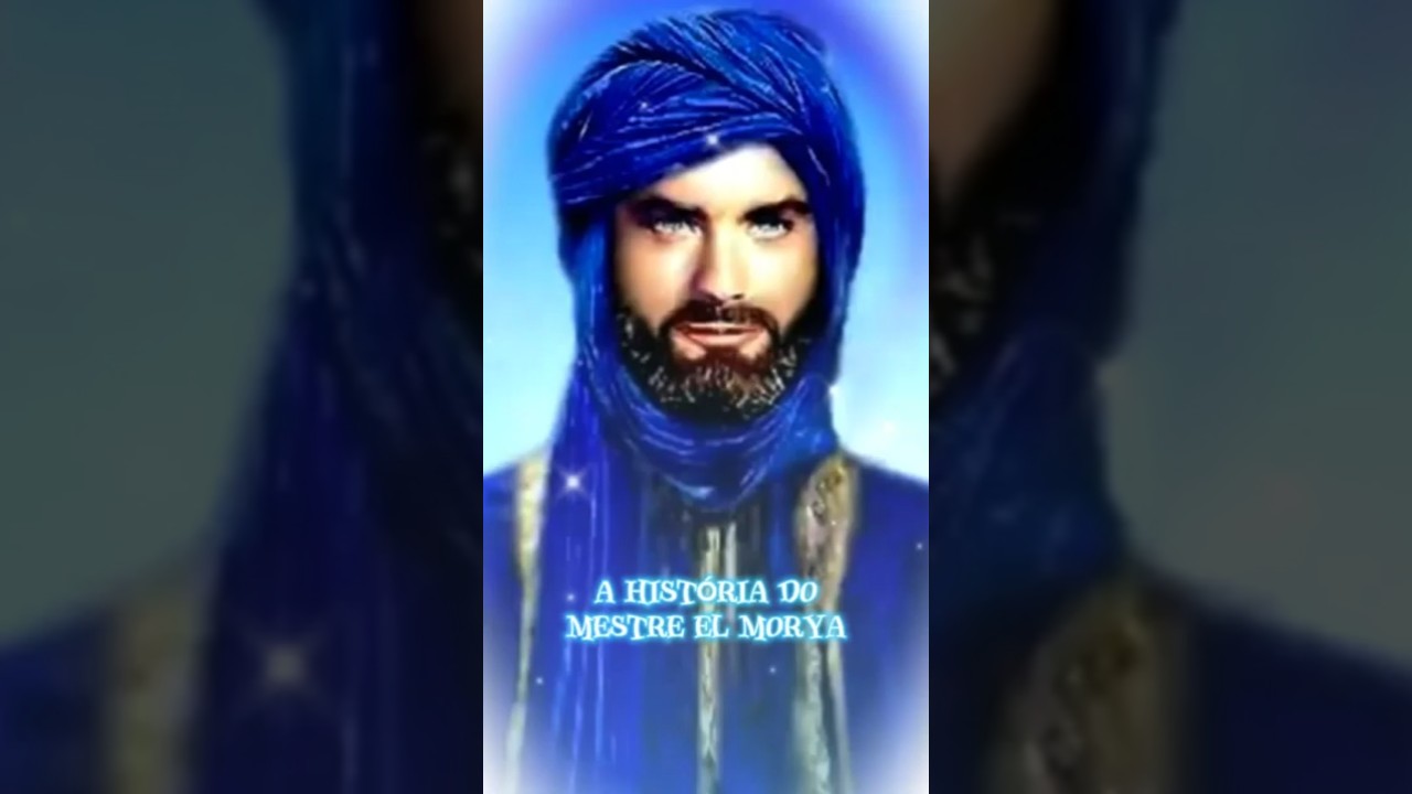 Quem &eacute; El Morya, do Raio Azul?