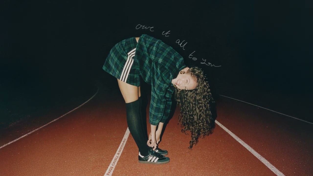 Paige Cavell - Owe It All To You x goddard