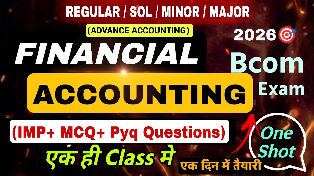 Financial Accounting | Important Questions 2025-26| previous year question | bcom/bba 1st sem exam