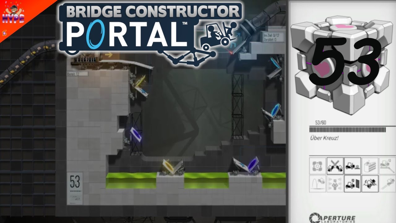 Bridge Constructor Portal 🌉 [53] ★ Über Kreutz!