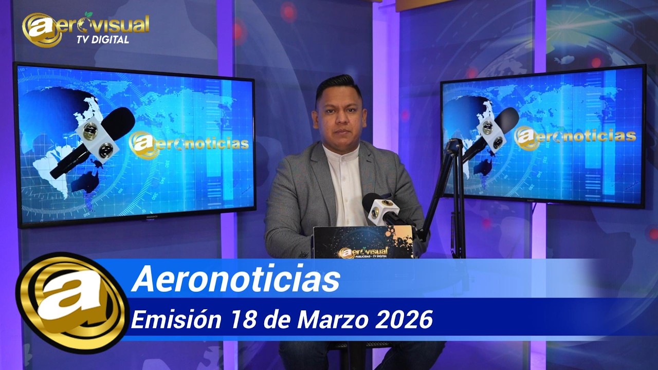 Noticias en Venezuela Hoy, Miércoles 18 de Marzo 2026 - Aerovisual TV.