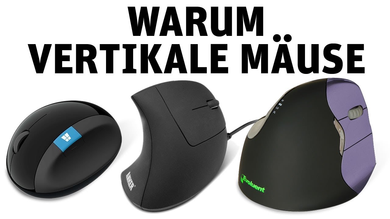 Ergonomische und vertikale Mäuse Kurzvorstellung