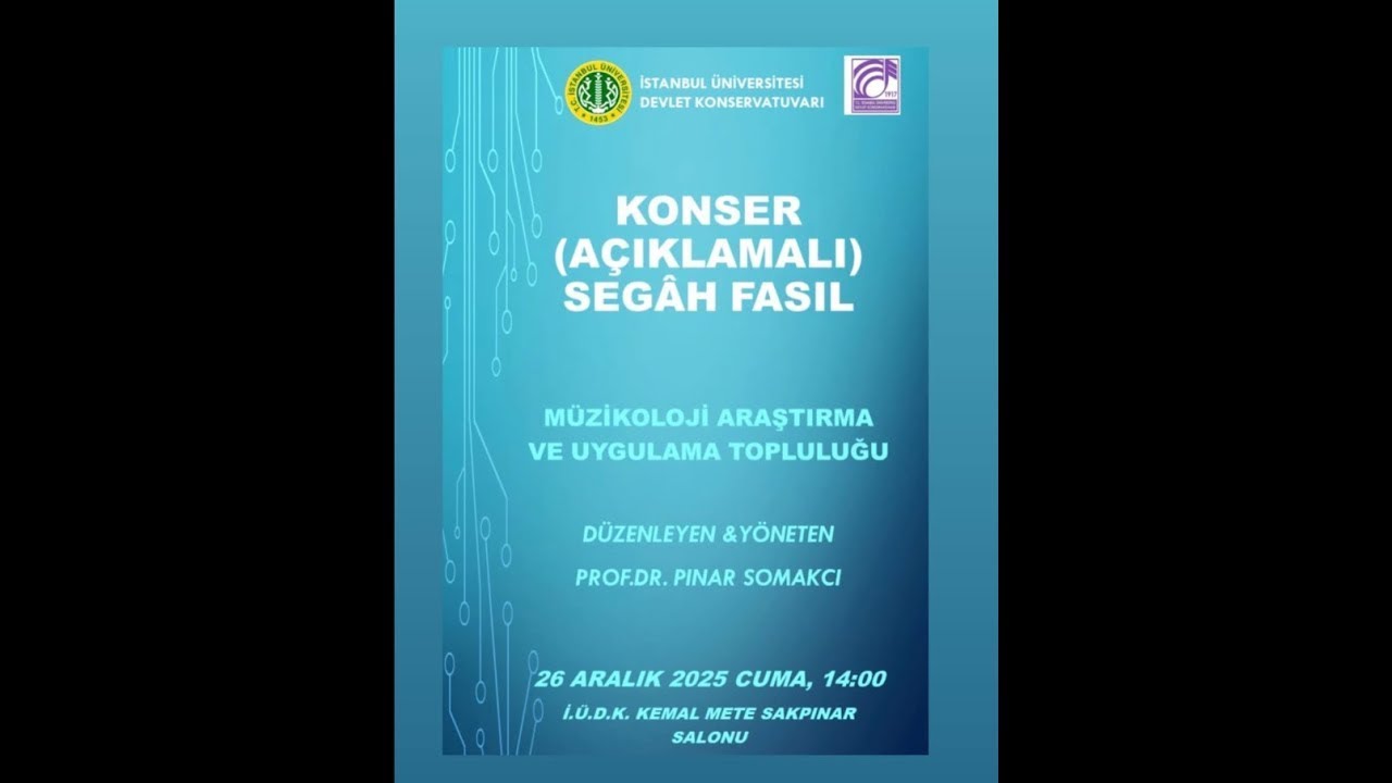 Müzikoloji Araştırma ve Uygulama Topluluğu Açıklamalı Segah Fasıl Konseri