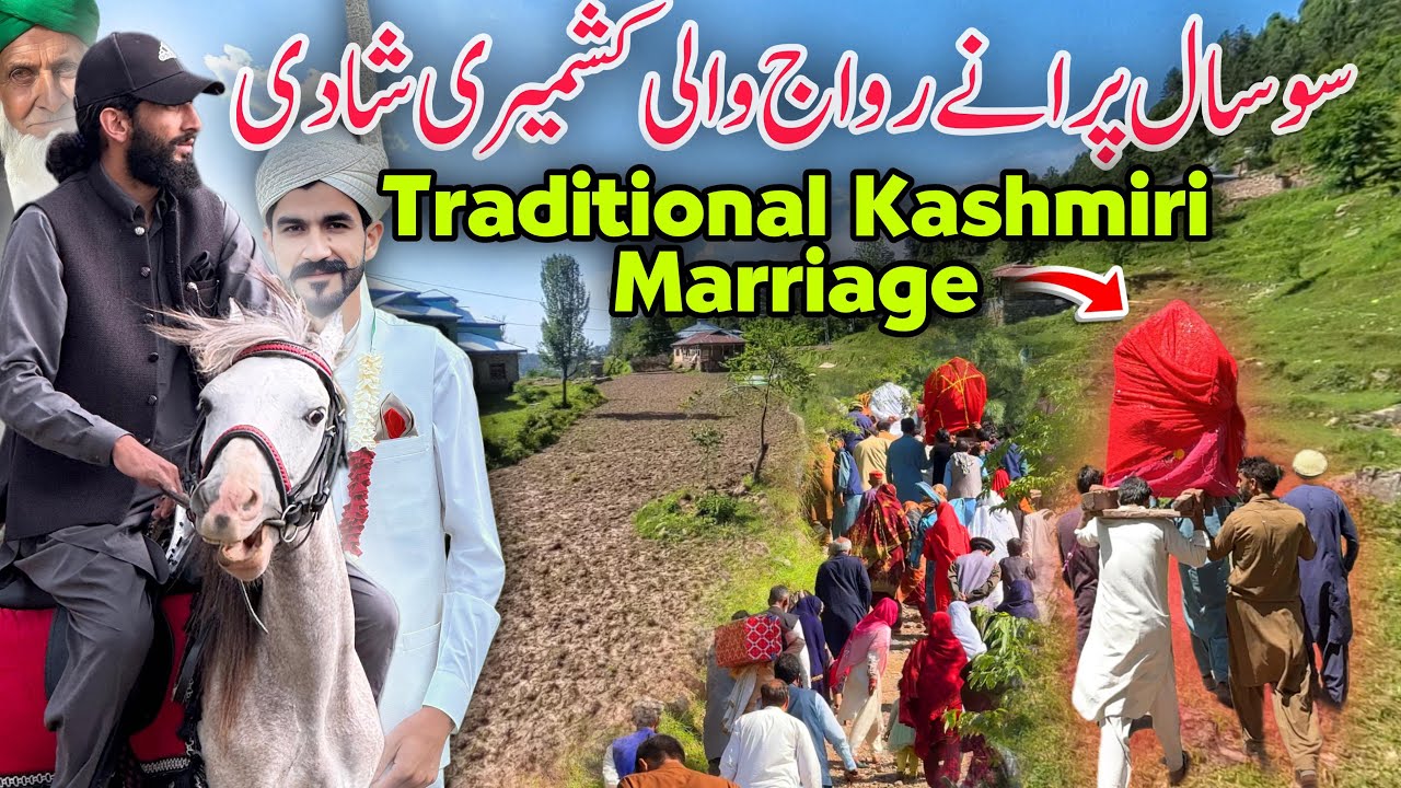 100 Years Old Traditional Marriage in Kashmir Mountains | Kashmir Village Wedding